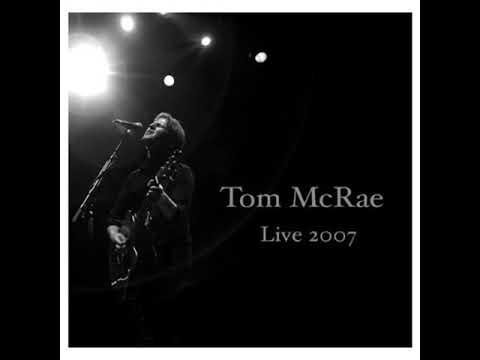 Tom McRae Live 2007 05 End Of The World News Dose Me Up