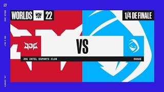 Worlds 2022 - 1/4 Finale - JDG vs RGE