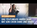 Cette youtubeuse américaine publie (par erreur) une vidéo où elle bat son chien