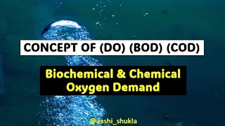 Concept Of (DO, BOD, COD) | Biochemical & Chemical Oxygen Demand | Unit 2 | Environmental Chemistry
