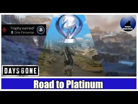 Spoiler Free Road to Platinum Trophy Days Gone / 100% Achievement Guide