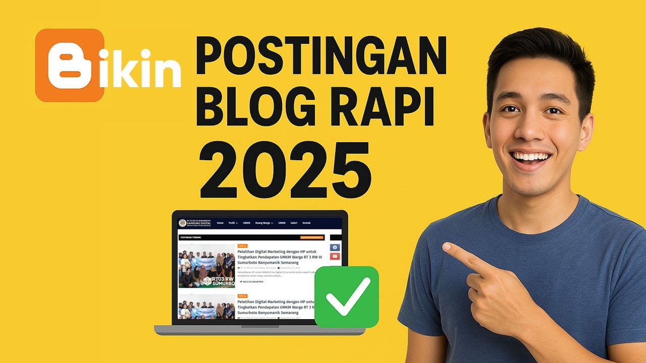 Cara membuat postingan blogger yang rapi dan mudah 2025