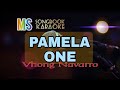 PAMELA ONE - VHONG NAVARRO KARAOKE