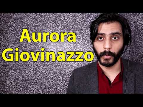 How To Pronounce Aurora Giovinazzo