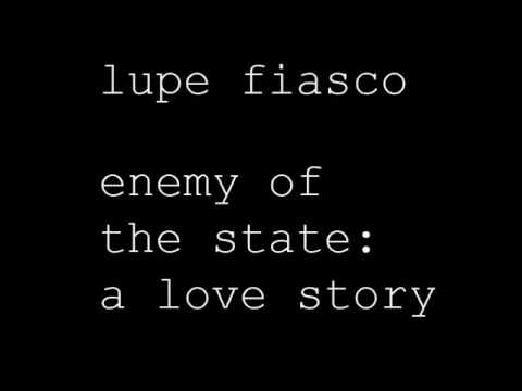 Lupe Fiasco Enemy Of the State 03. Turnt Up