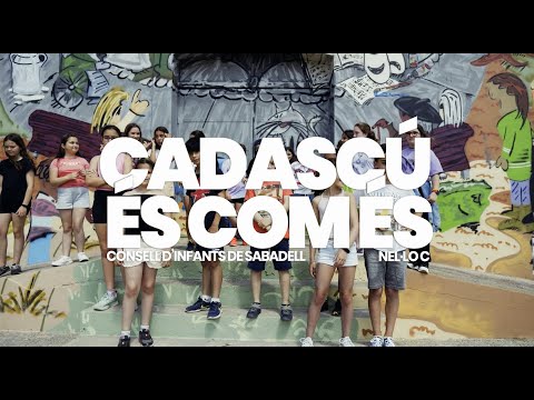 Nel·lo C x Consell dels Infants de Sabadell -  CADASCÚ ÉS COM ÉS