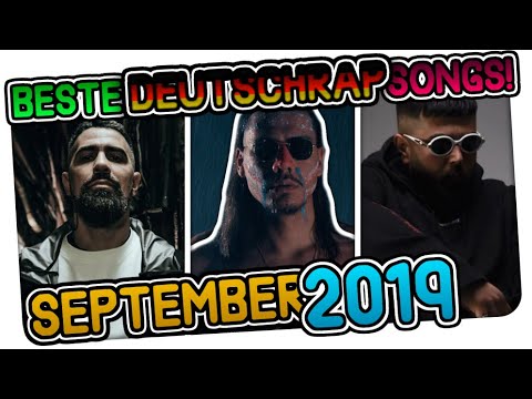 ❗DIE 20 BESTEN DEUTSCHRAP SONGS - SEPTEMBER 2019❗ - [WENN DU RAPPST VERLIERST DU]