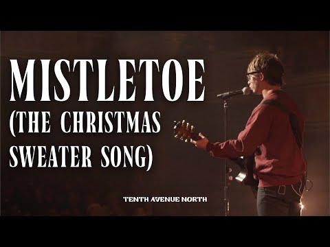 Thumbnail for Mistletoe (The Christmas Sweater Song) video