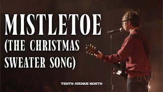 Mistletoe (The Christmas Sweater Song)