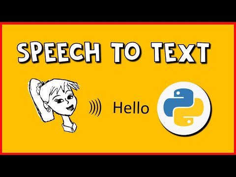Speech to Text with Python Speech Recognition From Microphone 