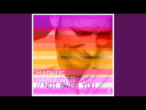 Not Over You (Radio Edit)