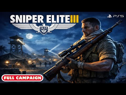 Sniper Elite 3 - Full Campaign - Walkthrough & Gameplay