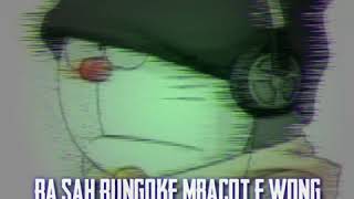 Download lagu Story Wa Doraemon Ra Sah Kakean Bacot☺️ mp3