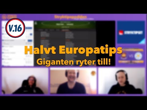 Stryktipspodden v.16 - Halvt Europatips