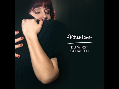 Flickentanz - Du wirst gehalten (Offizielles Musikvideo)