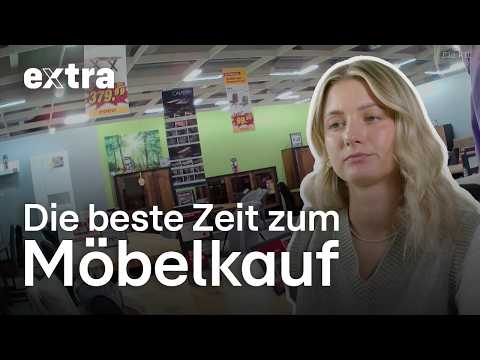 So stark schwanken Möbelpreise - der beste Zeitpunkt für den Kauf | EXTRA - Das Magazin
