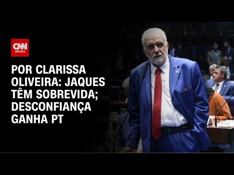 Análise: Jaques têm sobrevida; desconfiança ganha PT | LIVE CNN