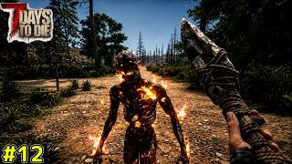 【7days to die】#12 死んだらやり直し。とんでもない刺客が現れました #7daytodie #7days