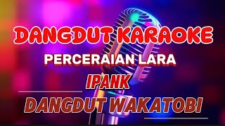 Download lagu perceraian lara ~ karaoke dangdut wakatobi ~ ipank mp3