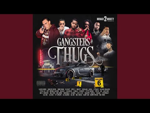 Gangsters and Thugs (feat. Liljoe211)