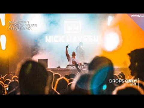 Nick Havsen - @1001tracklists Spotlight Mix [Drops Only!]