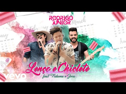 Rodrigo Junior - Lenço e Chiclete - Rodrigo Junior Feat. Fiduma e Jeca (DVD Dia 23)
