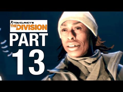 THE DIVISION Full Game Walkthrough Part 13 - No Commentary [Division 100% Walkthrough] - KIP'S BAY