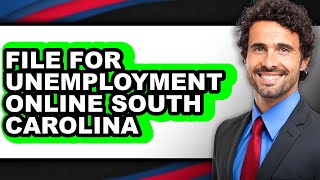 How To File For Unemployment Online South Carolina - Step By Step