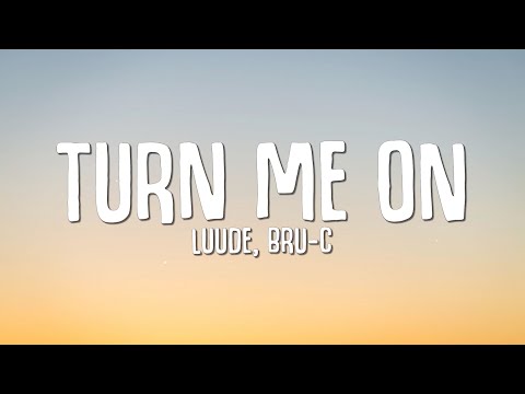 Turn Me On (TMO) LYRICS - Luude, Bru-C, Kevin Lyttle