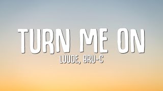 Turn Me On (TMO) LYRICS - Luude, Bru-C, Kevin Lyttle