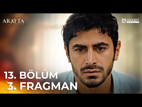 ARAFTA 13. Bölüm 03. Fragmanı | Yeni Diziler 2025 | Arafta - Türk Dizileri @araftadizisi #EP13