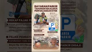 Makassar Gagas Parkir Gratis tapi Dibayar Tahunan Lewat Perpanjangan STNK, Jukir Dapat Gaji
