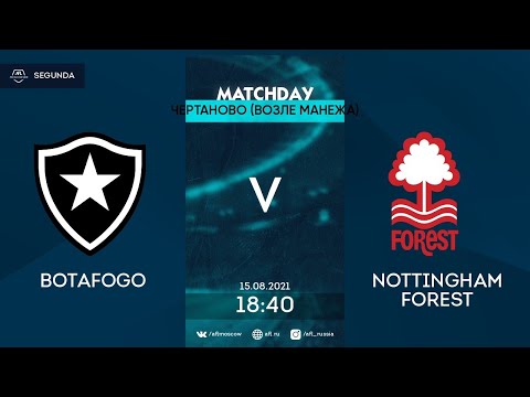 AFL21. America. Seginda. Day 14. Botafogo - Nottingham Forrest