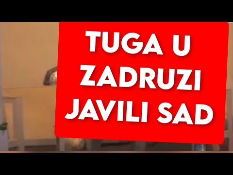 TUGA U ZADRUZI! SUZE I TUGA U SIMANOVCIMA - JAVILI SAD