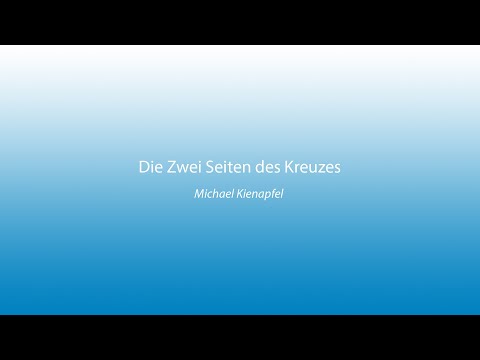 Die zwei Seiten des Kreuzes - Michael Kienapfel | 2012 SD