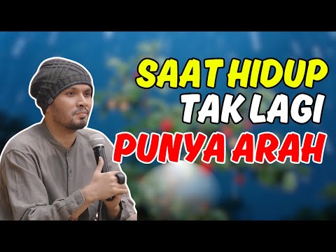 KETIKA KAMU TIDAK PUNYA ARAH - CERAMAH USTADZ HANAN ATTAKI TERBARU 2025