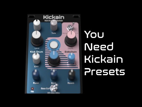Kickain Presets