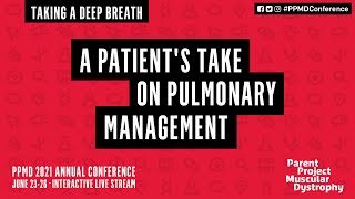 A Patient's Take on Pulmonary Management