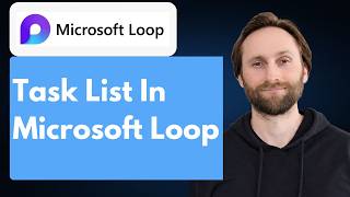 How to Use Task List in Microsoft Loop [Full Guide 2026]