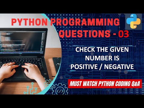 P3 Python Program To Check Given Number Is Positive Or Negative Python Programming Explanation