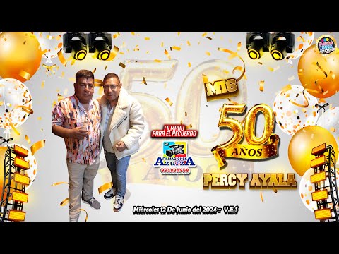 HUELLAS DE LAGRIMAS - FELIX NAVARRO SOMBRA AZUL / MIS 50 AÑOS PERCY AYALA - AZURZA PRODUCCIONES