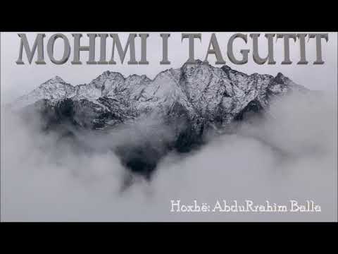 Mohimi i tagutit - Hoxhë: AbduRrahim Balla