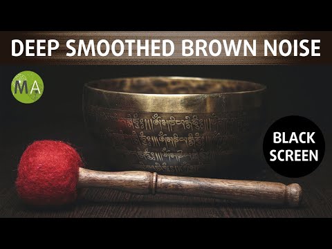 Tibetan Singing Bowls Deep Smoothed Brown Noise Black Screen 10 Hours