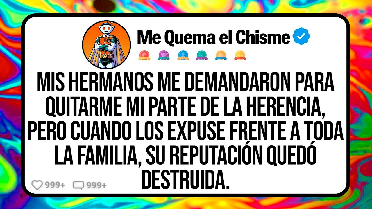 Mis HERMANOS me Demandaron para Quitarme mi Parte de la Herencia, Pero Cuando los Expuse Frente a...