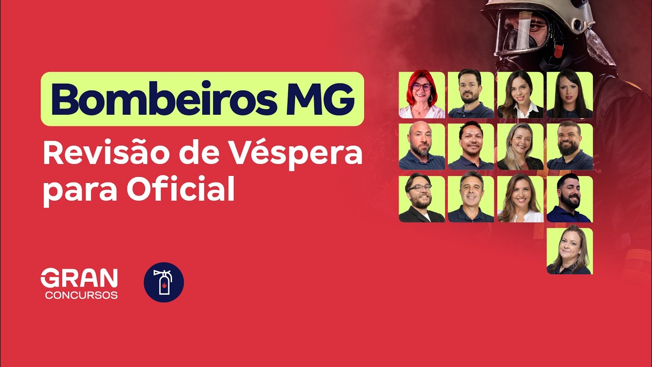 Concurso Bombeiros MG | Revisão de Véspera para Oficial