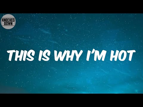 This Is Why I'm Hot (Lyrics) - MiMS