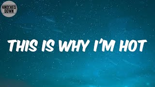 This Is Why I&#39;m Hot (Lyrics) - MiMS