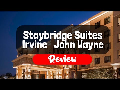 Staybridge Suites Irvine  John Wayne Airport an IHG Hotel Review - Is It Worth The Price?