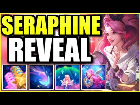 FULL SERAPHINE ABILITIES REVEAL! (NEW SUPPORT CHAMPION?)
