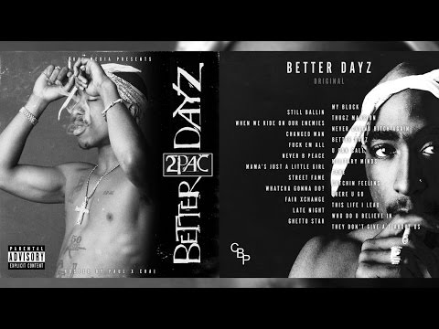 Download 2Pac Better Dayz 2002 Mp3 Today - Kanggo Rikko